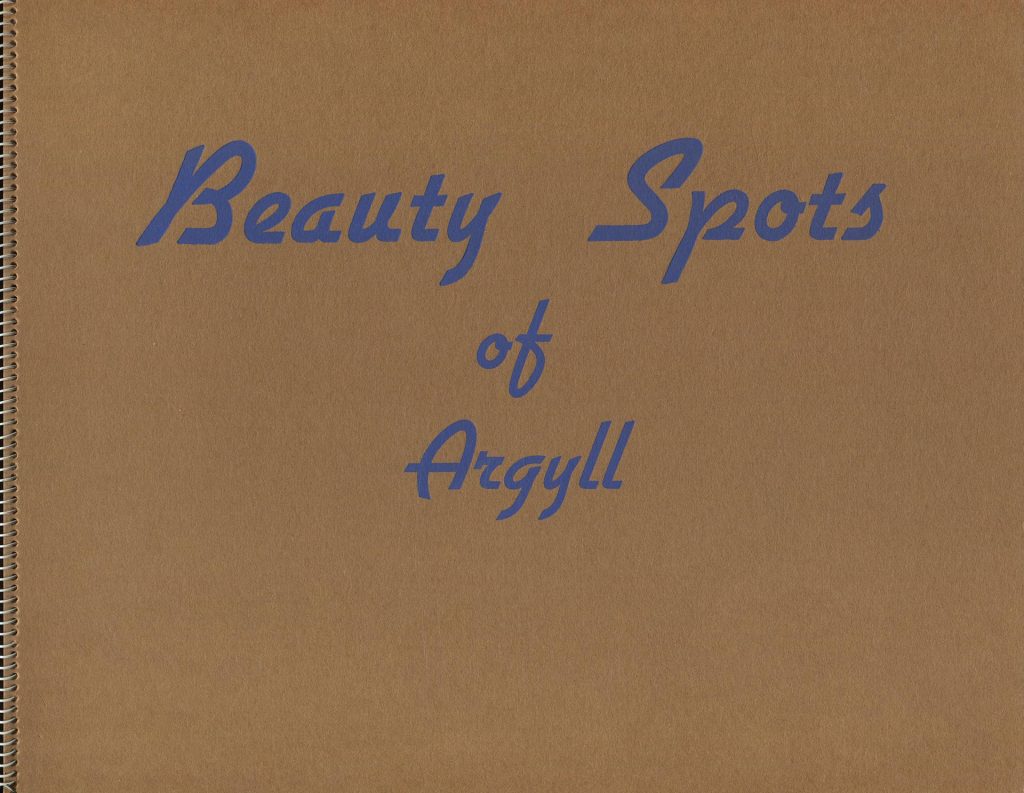Wm. S. Thomson, Beauty Spots of Argyll (Edinburgh, Wm.S. Thomson (Colour Photographs) Ltd, early 1960s), cover.